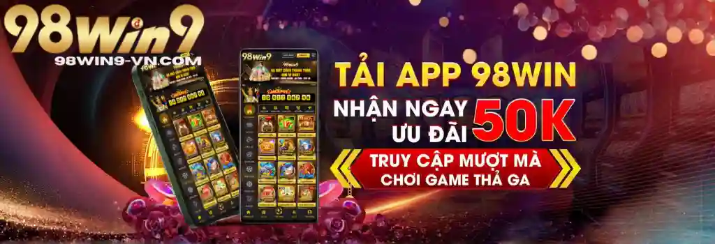 Khuyến Mãi 98WIN9